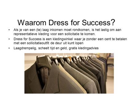 Waarom Dress for Success?