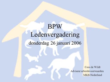 BPW Ledenvergadering donderdag 26 januari 2006