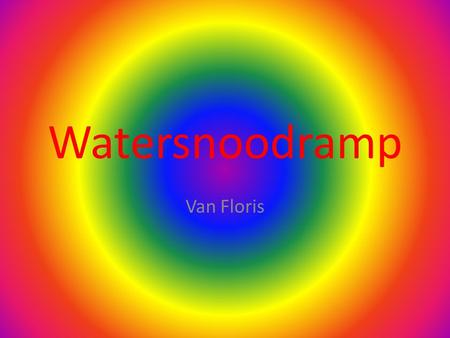 Watersnoodramp Van Floris.