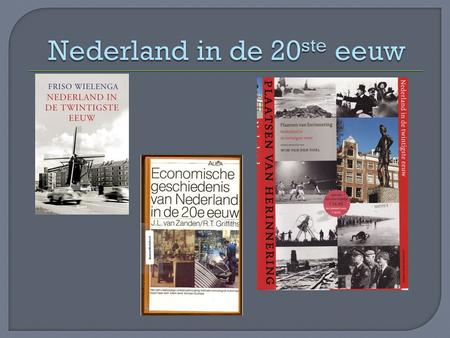Nederland in de 20ste eeuw