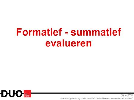 Formatief - summatief evalueren