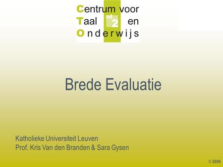 Brede Evaluatie Katholieke Universiteit Leuven