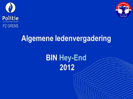 Algemene ledenvergadering BIN Hey-End 2012