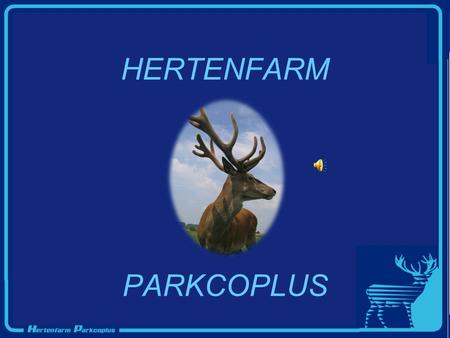 HERTENFARM PARKCOPLUS