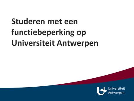 Studeren met een functiebeperking op Universiteit Antwerpen