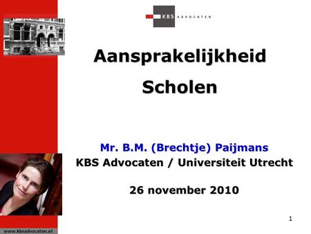 Mr. B.M. (Brechtje) Paijmans KBS Advocaten / Universiteit Utrecht