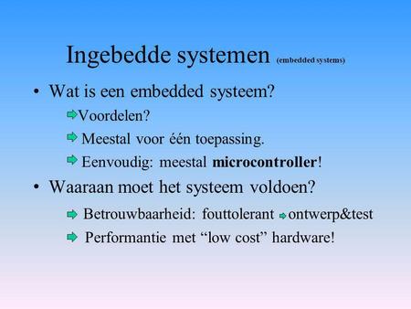 Ingebedde systemen (embedded systems)