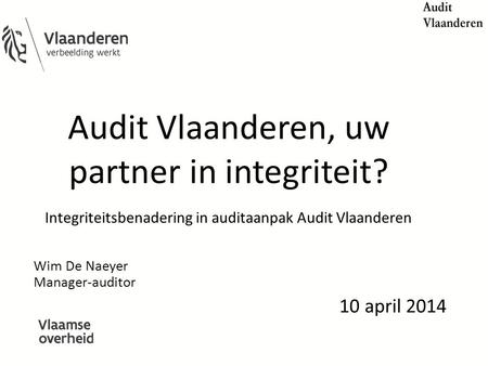 Wim De Naeyer Manager-auditor 10 april 2014
