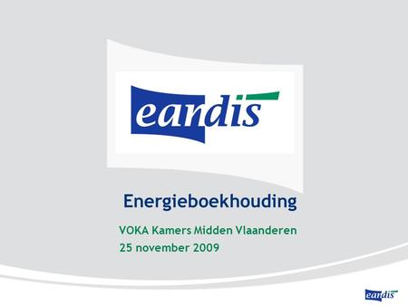 Energieboekhouding VOKA Kamers Midden Vlaanderen 25 november 2009.