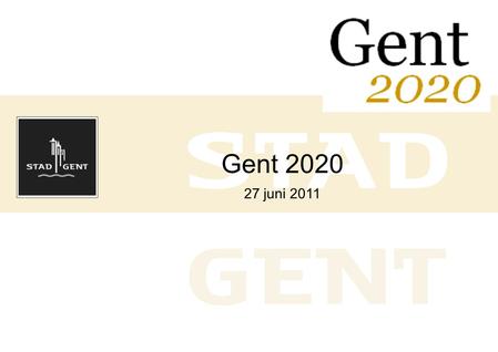Gent 2020 27 juni 2011.