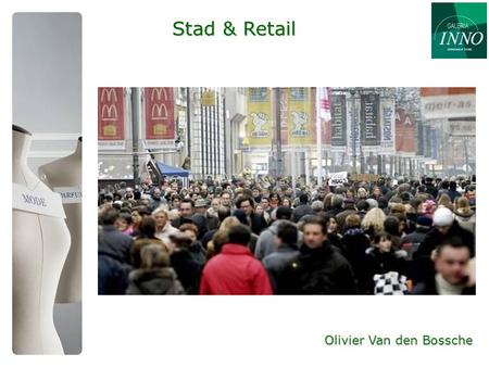 Stad & Retail Olivier Van den Bossche