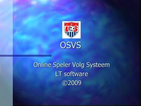 Online Speler Volg Systeem LT software ©2009