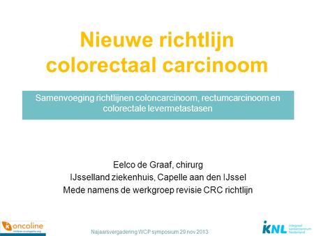Nieuwe richtlijn colorectaal carcinoom