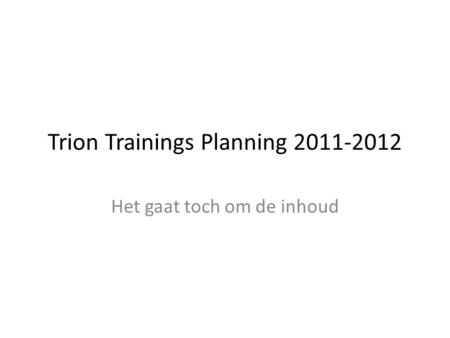 Trion Trainings Planning