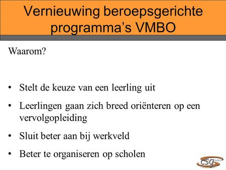 Vernieuwing beroepsgerichte programma’s VMBO