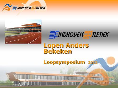 Lopen Anders Bekeken Loopsymposium 2012
