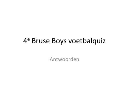 4e Bruse Boys voetbalquiz