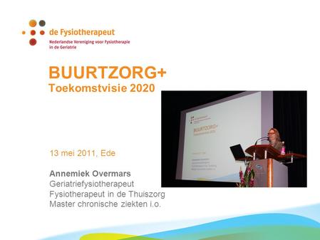 BUURTZORG+ Toekomstvisie 2020