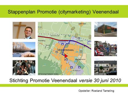 Stappenplan Promotie (citymarketing) Veenendaal