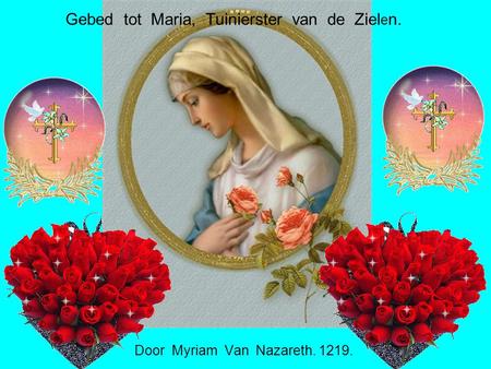 Lieve Moeder Maria, Tuinierster van de zielen,