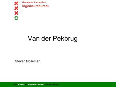 Van der Pekbrug Steven Molleman Titel presentatie Gemeente Amsterdam