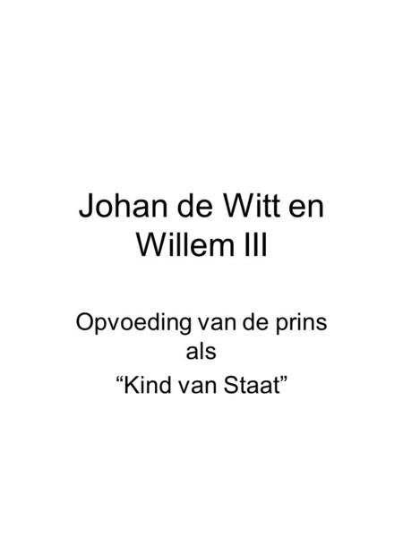 Johan de Witt en Willem III