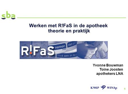Werken met R!FaS in de apotheek theorie en praktijk