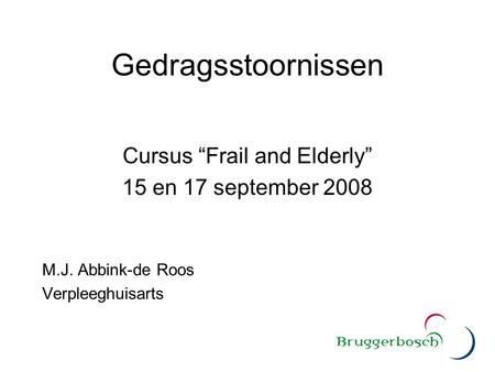 Cursus “Frail and Elderly”