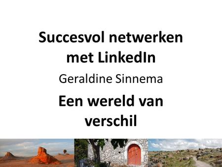 Succesvol netwerken met LinkedIn Een wereld van verschil