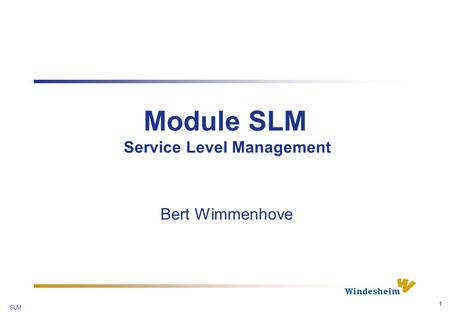 Module SLM Service Level Management