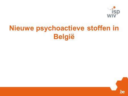 Nieuwe psychoactieve stoffen in België