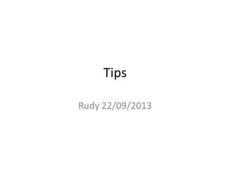 Tips Rudy 22/09/2013. Webgobbler  Formatfactory  p3.1.1.0.exe.