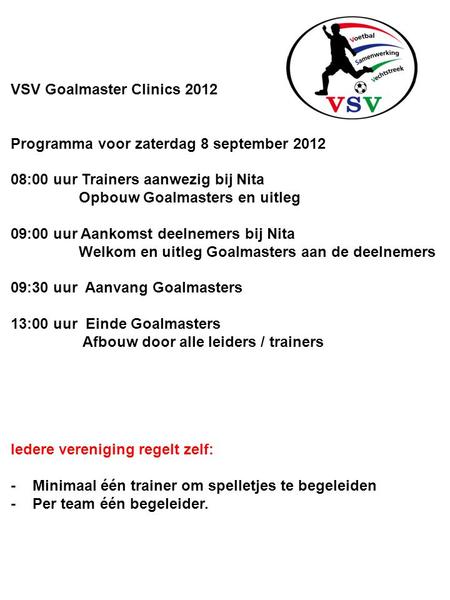 VSV Goalmaster Clinics 2012