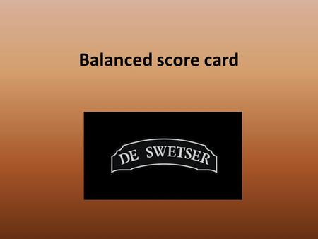 Balanced score card.