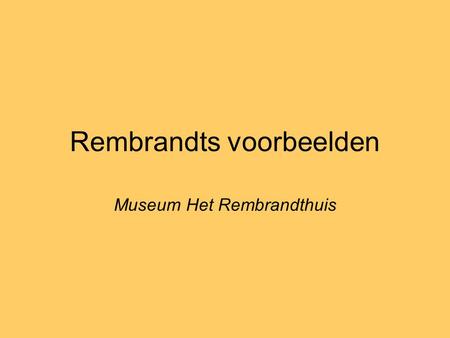 Rembrandts voorbeelden