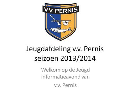 Jeugdafdeling v.v. Pernis seizoen 2013/2014