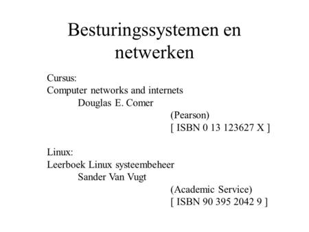Besturingssystemen en netwerken