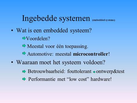Ingebedde systemen (embedded systems)