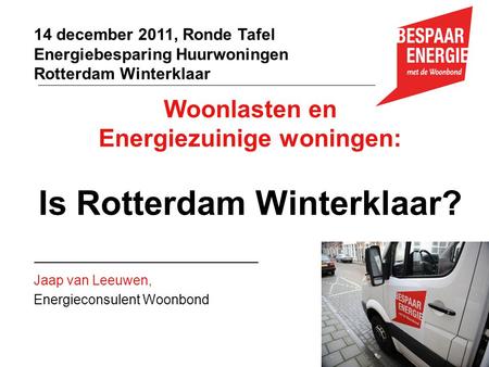 Energiezuinige woningen: Is Rotterdam Winterklaar?