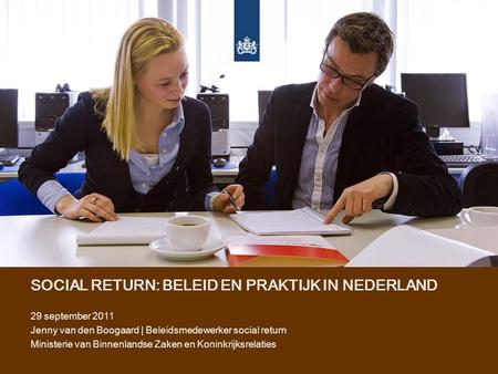 SOCIAL RETURN: BELEID EN PRAKTIJK IN NEDERLAND