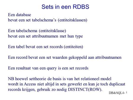 Sets in een RDBS Een database