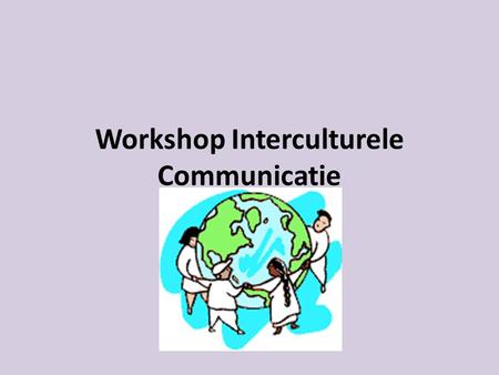 Workshop Interculturele Communicatie