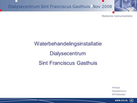 Waterbehandelingsinstallatie Dialysecentrum Sint Franciscus Gasthuis