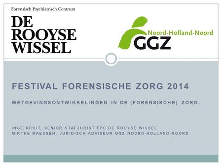 Festival Forensische Zorg 2014