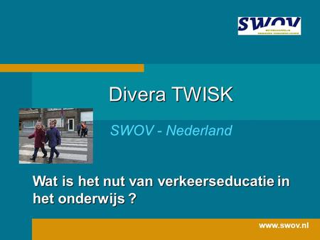 Divera TWISK SWOV - Nederland