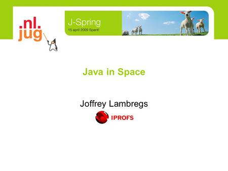 Java in Space Joffrey Lambregs. Agenda Introductie Waarom van C naar Java Tekortkomingen van Java Oplossingen JSR302 DAL-Levels Data diodes Werken in.