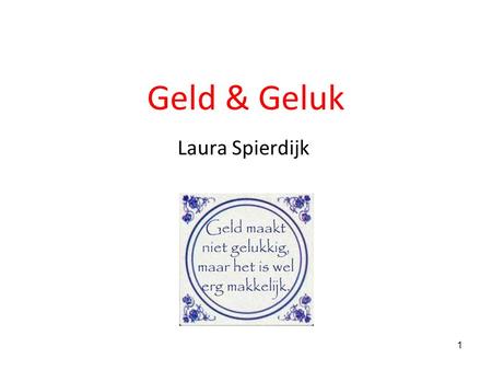 Geld & Geluk Laura Spierdijk.
