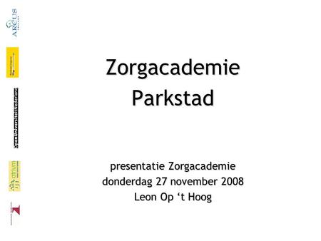 presentatie Zorgacademie
