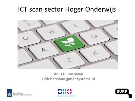 ICT scan sector Hoger Onderwijs dr. D.H. Harryvan