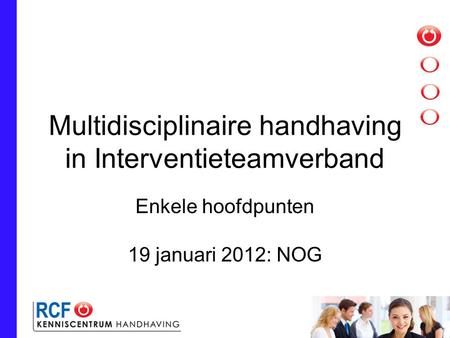 Multidisciplinaire handhaving in Interventieteamverband